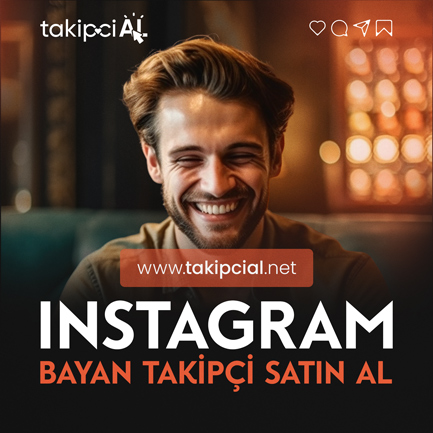 Instagram Bayan Takipçi Satın Al | %100 Türk - Gerçek Nasıl Satın Alınır ?