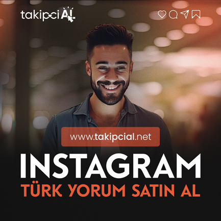 Instagram Türk Yorum Satın Al | %100 Organik - Ucuz Nasıl Satın Alınır ?